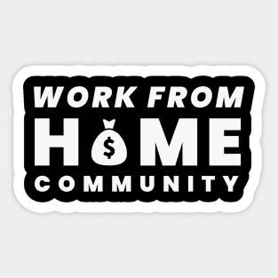 Work From Home Sticker